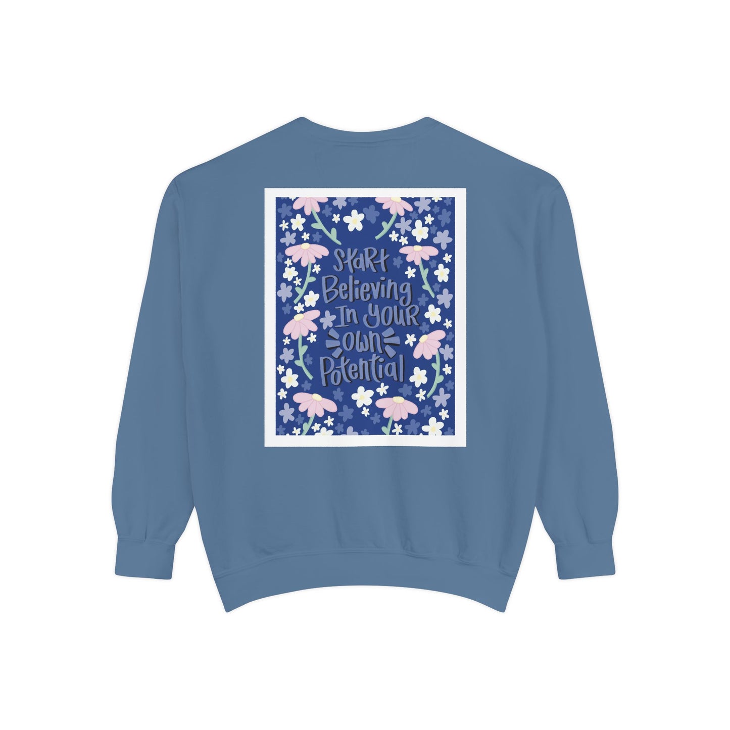 ILoveMe Own Potential Sweatshiet