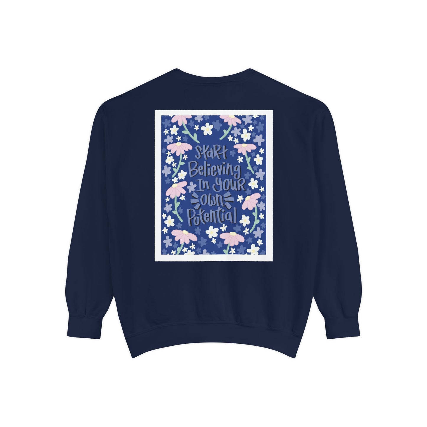 ILoveMe Own Potential Sweatshiet