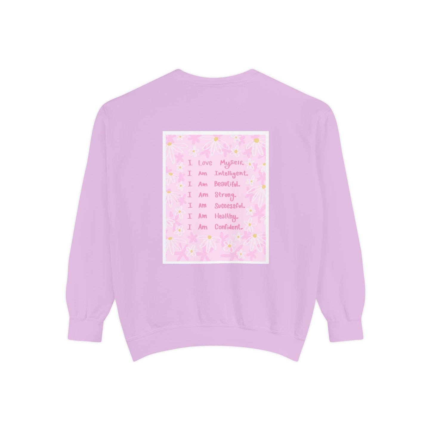 ILoveMe Affirmation Sweatshirt