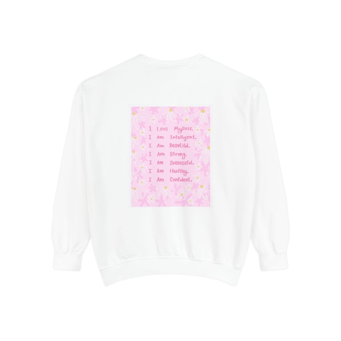ILoveMe Affirmation Sweatshirt