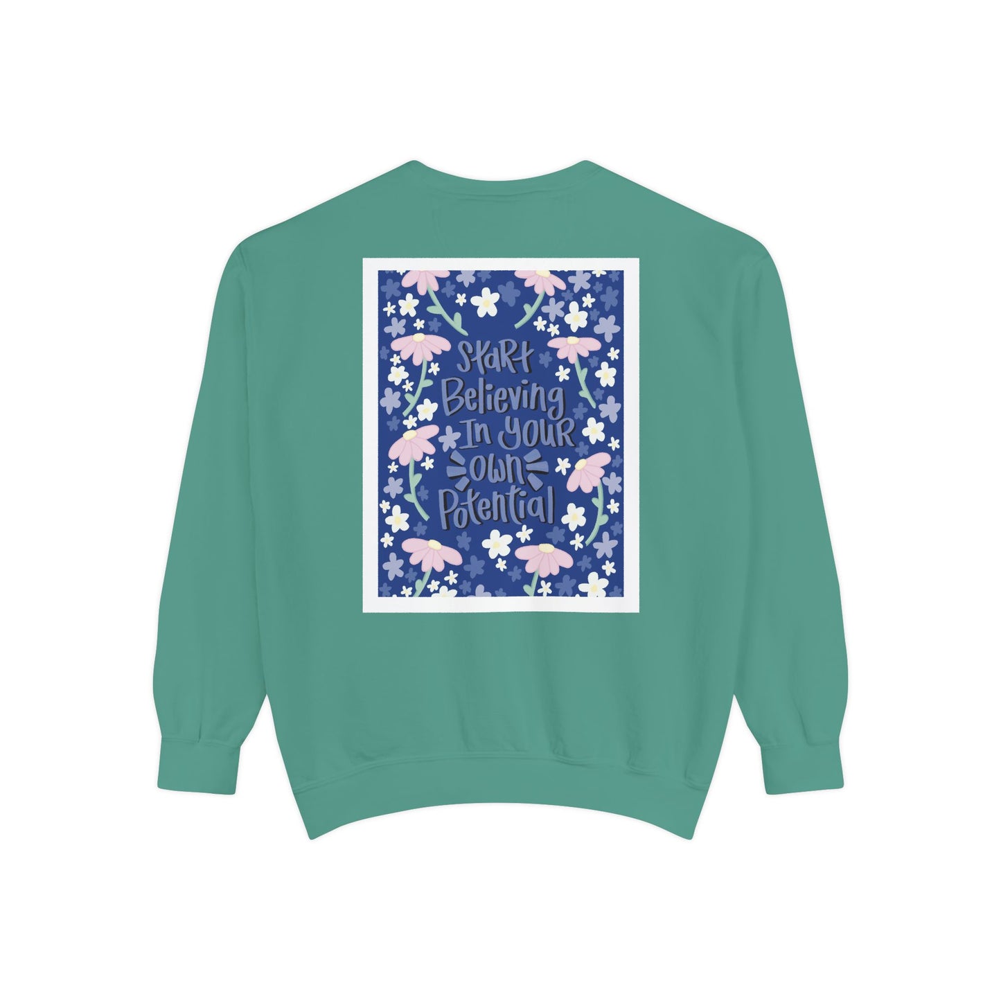 ILoveMe Own Potential Sweatshiet