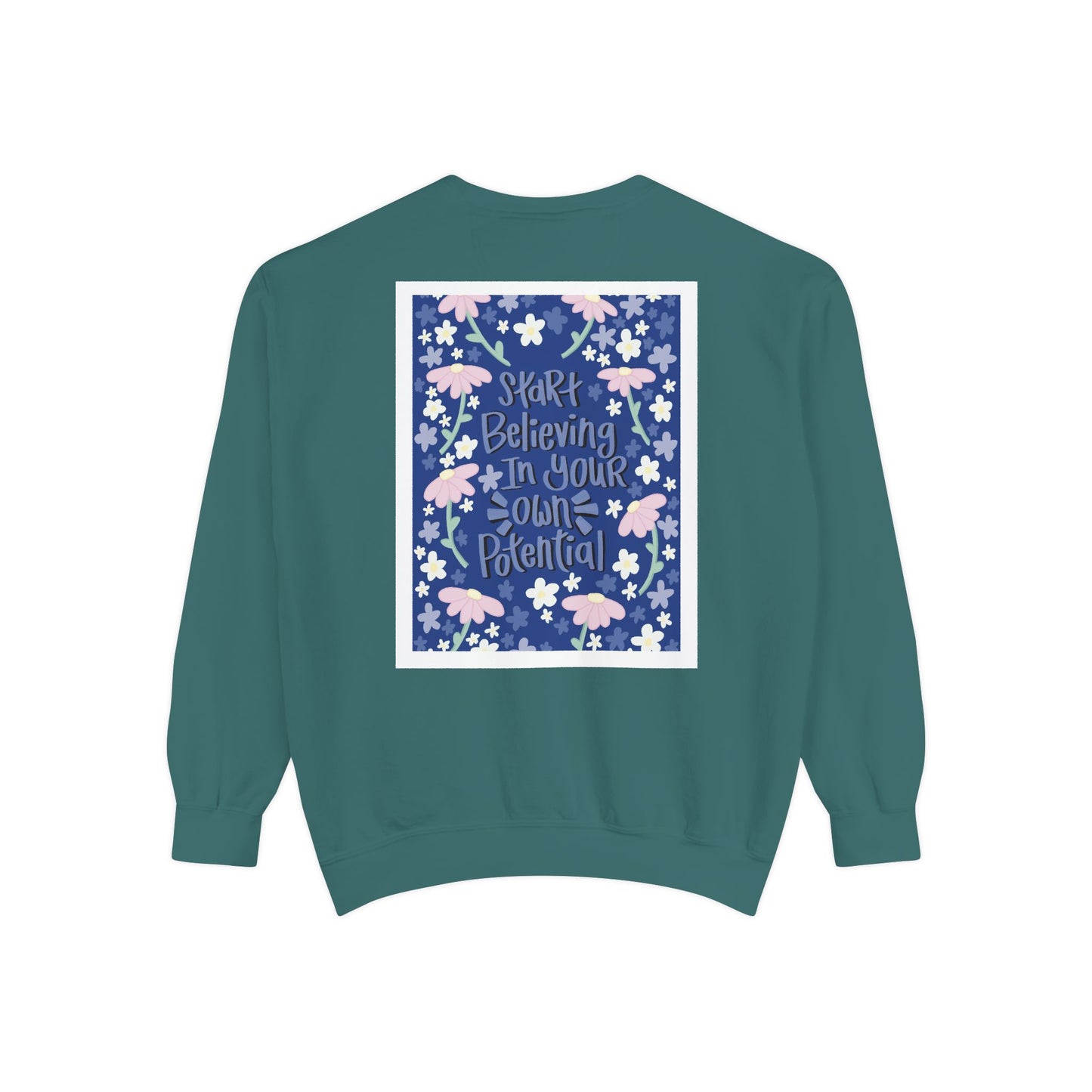 ILoveMe Own Potential Sweatshiet