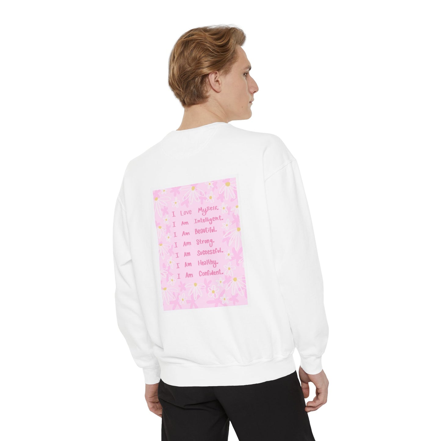 ILoveMe Affirmation Sweatshirt
