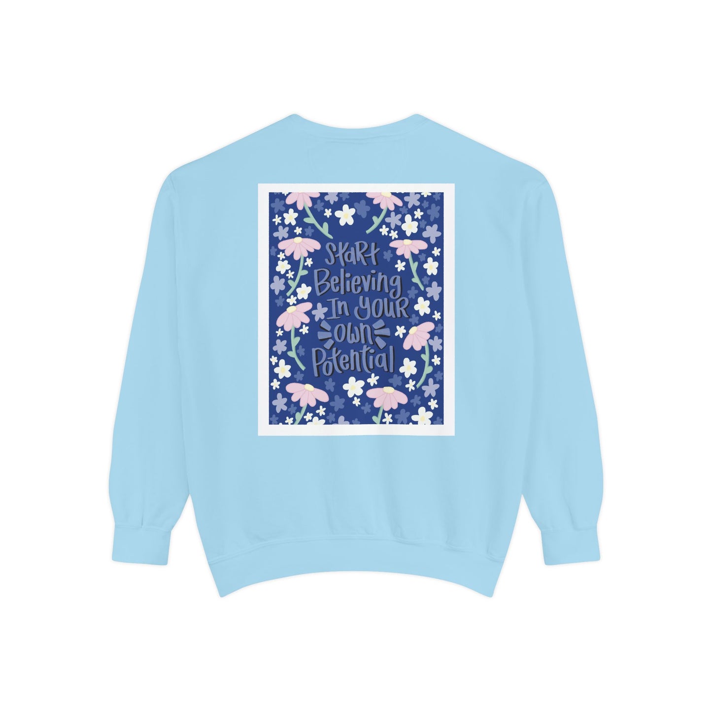 ILoveMe Own Potential Sweatshiet