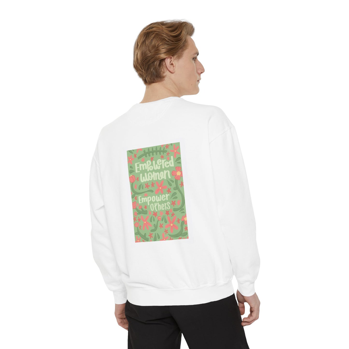 ILoveMe Empowered Women Sweatshirt