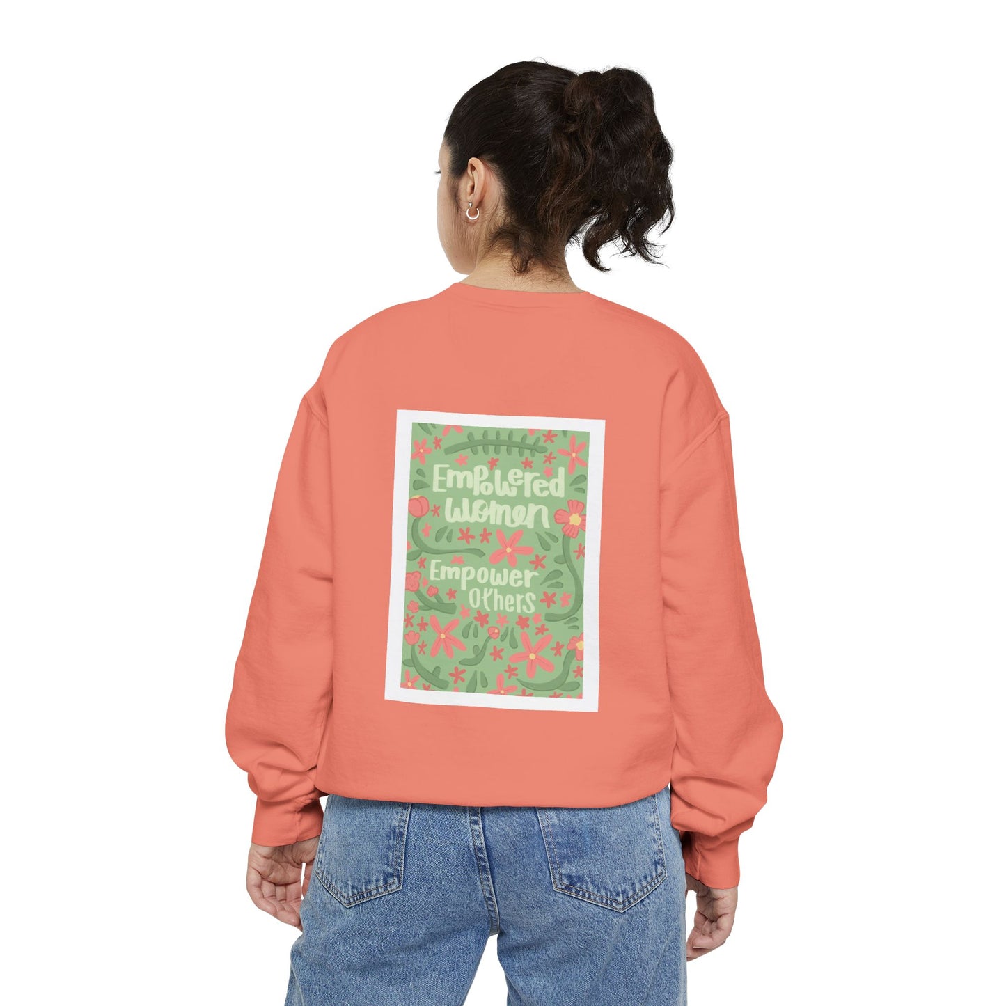 ILoveMe Empowered Women Sweatshirt