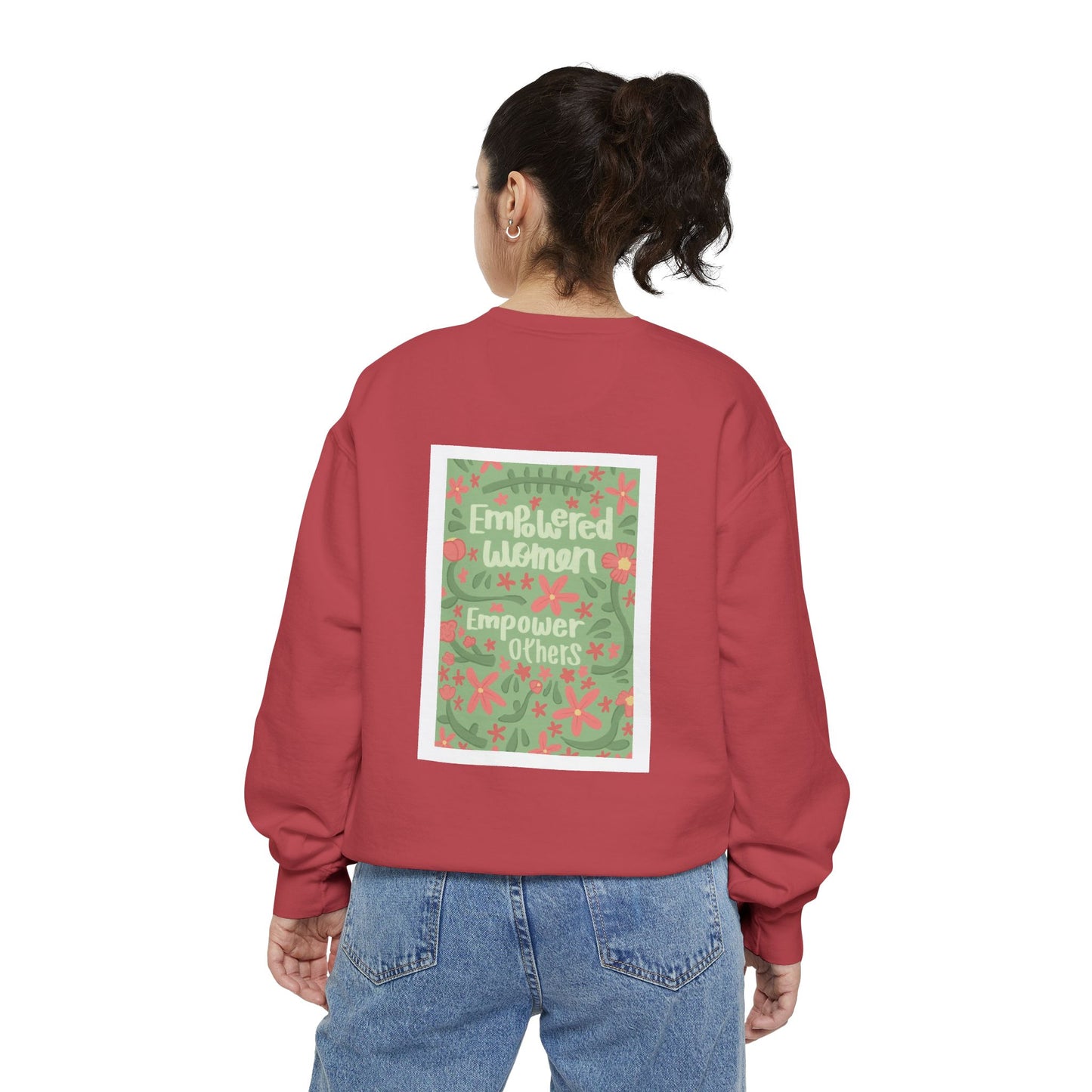 ILoveMe Empowered Women Sweatshirt